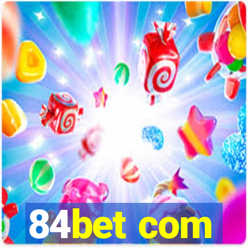 84bet com